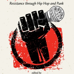 New Release – Rebel Music: Resistance Through Hip Hop and Punk
